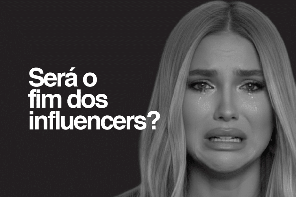 Será o fim dos influencers?